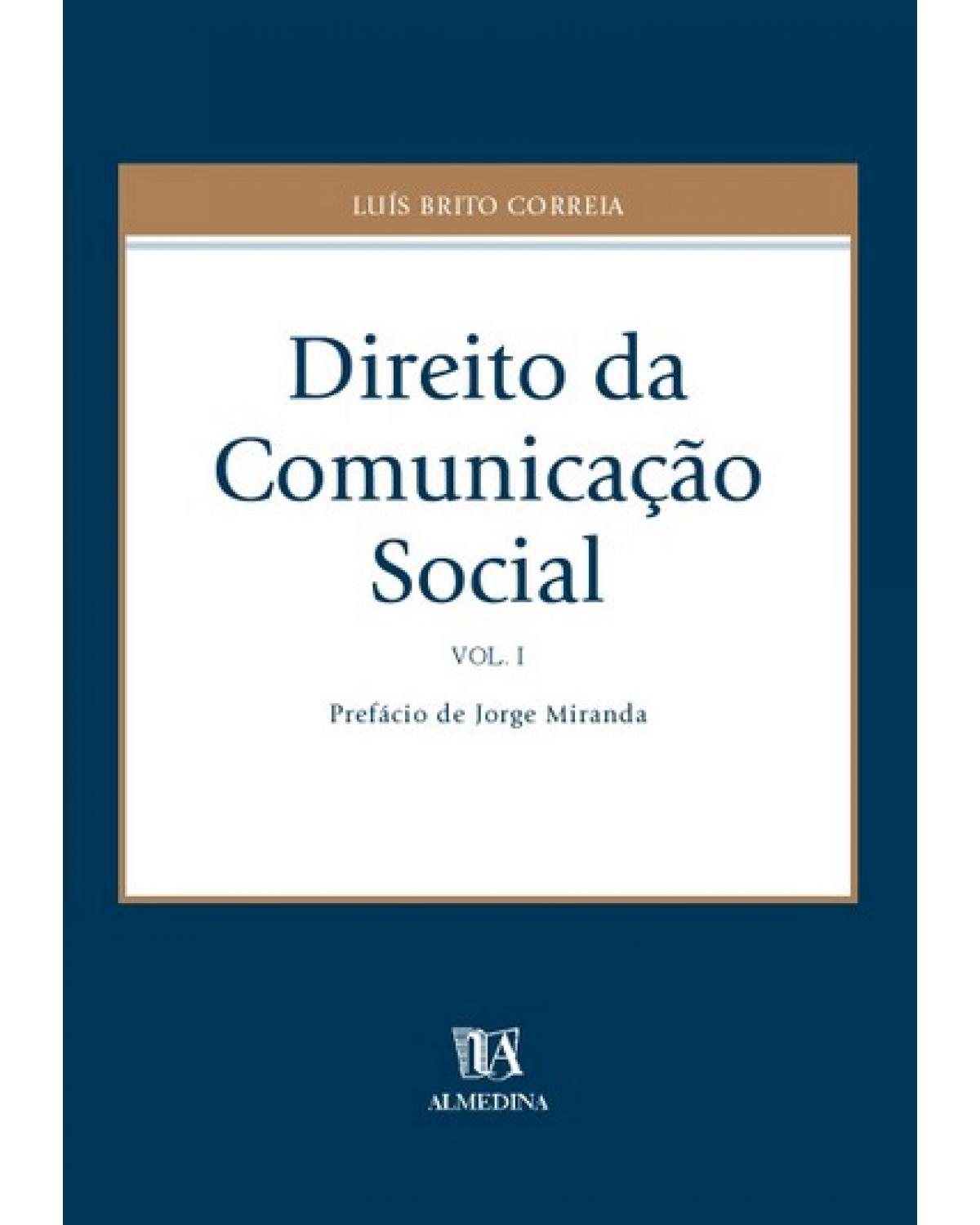 Direito da comunicação social - Volume 1:  - 1ª Edição | 2005