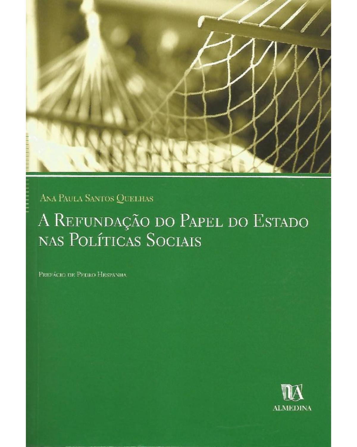 A refundação do papel do Estado nas políticas sociais - 1ª Edição | 2001