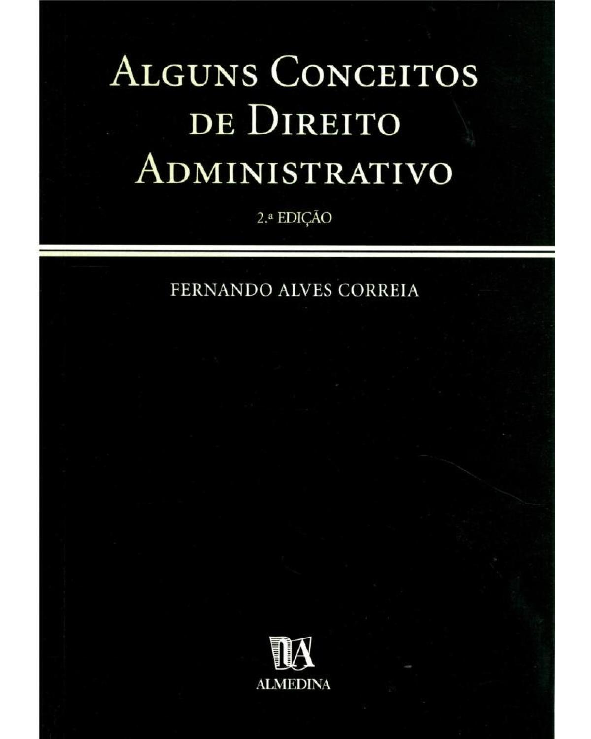 Alguns conceitos de direito administrativo - 2ª Edição | 2001