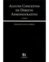 Alguns conceitos de direito administrativo - 2ª Edição | 2001