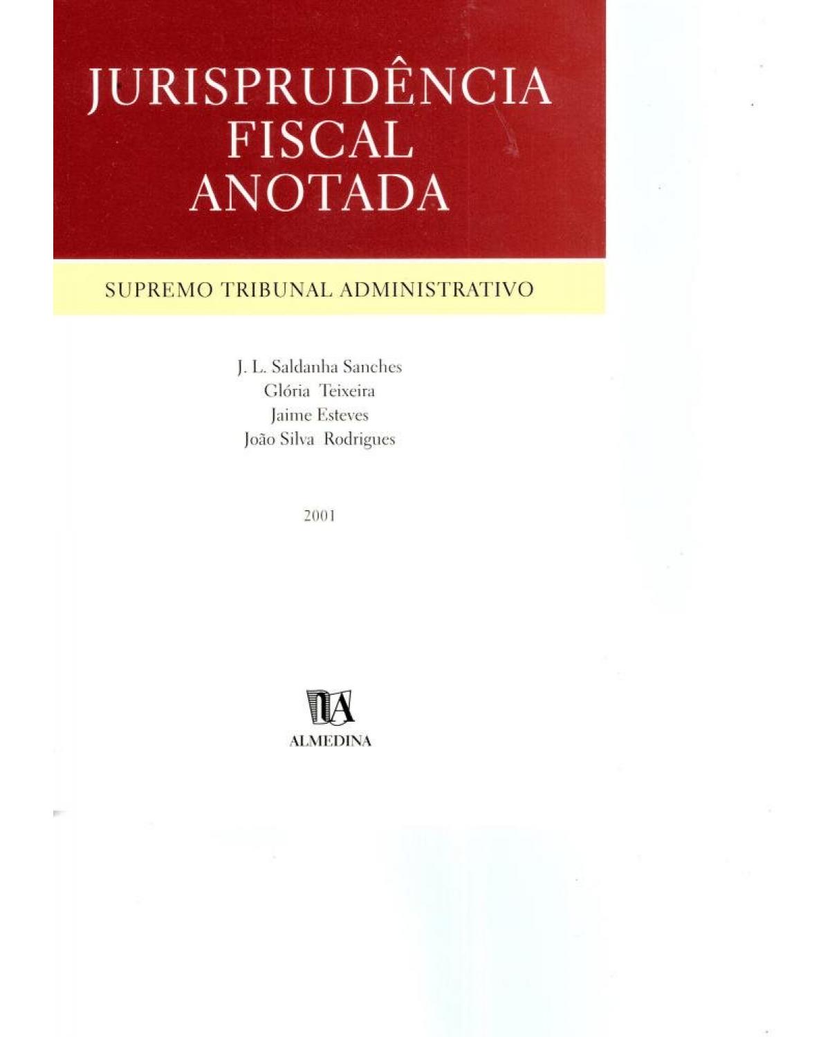 Jurisprudência fiscal anotada - 1ª Edição | 2001