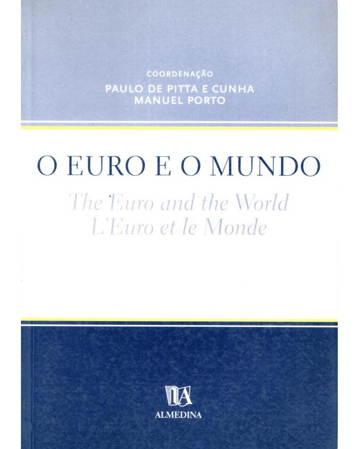 O euro e o mundo - 1ª Edição | 2002