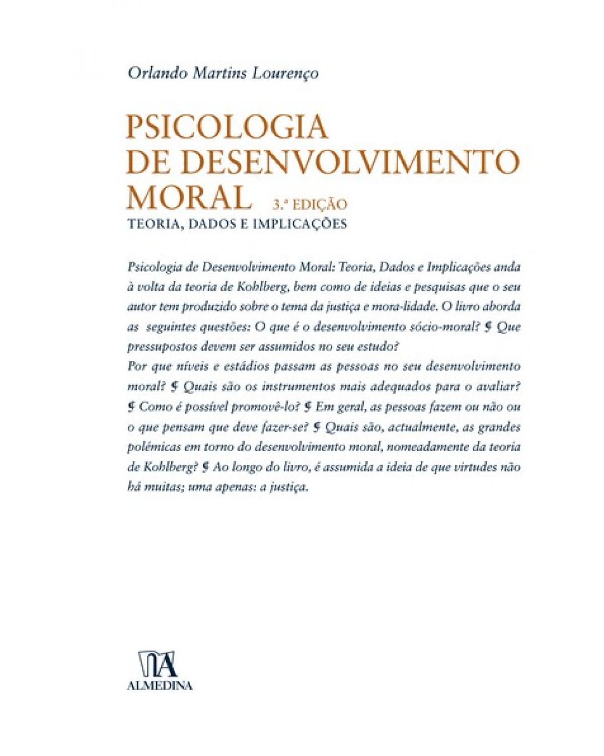 Psicologia de desenvolvimento moral - teoria, dados e implicações - 3ª Edição | 2006
