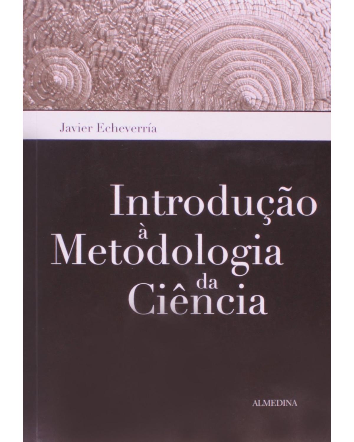 Introdução à metodologia da ciência - 1ª Edição | 2002