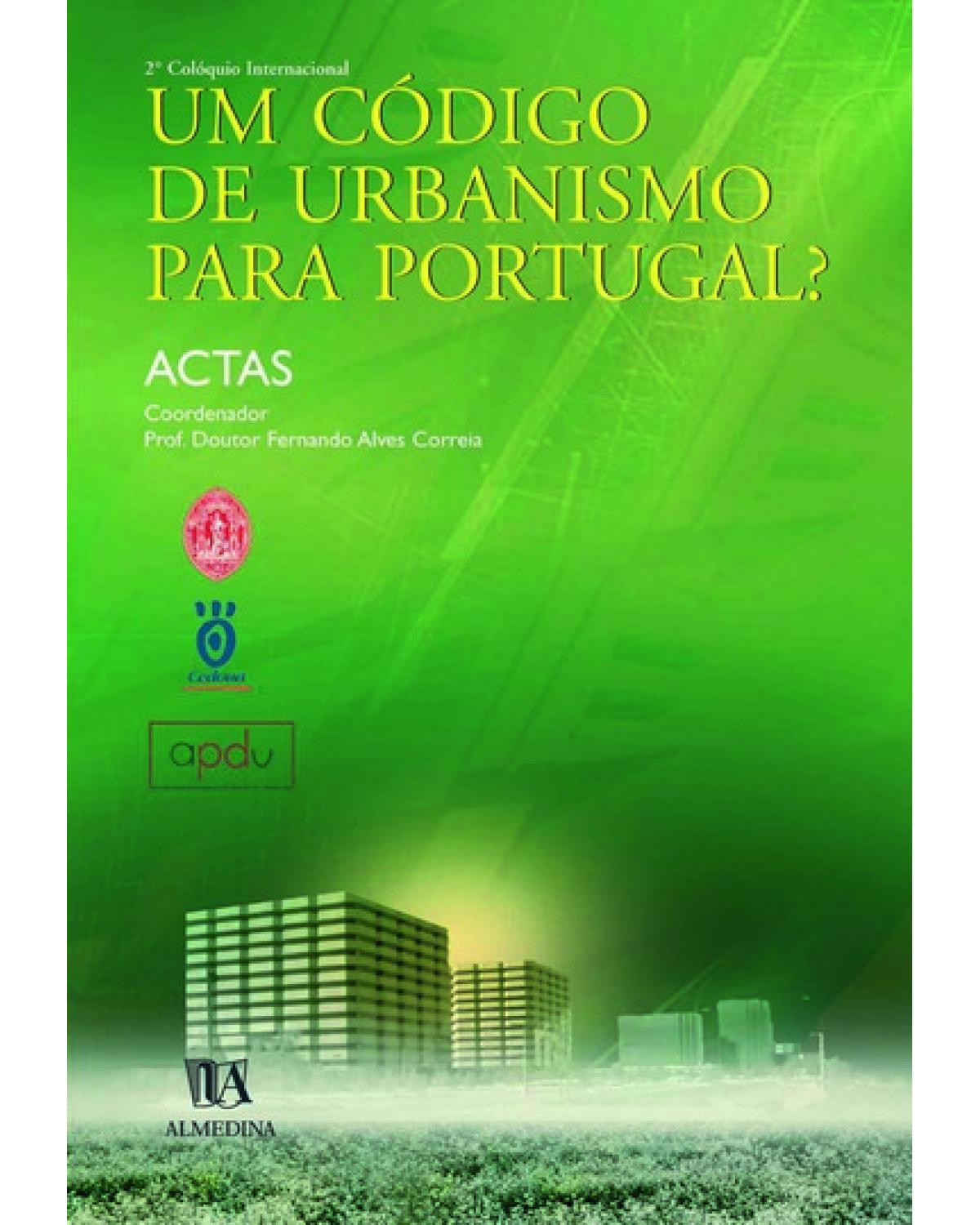 Um código de urbanismo para Portugal? - 1ª Edição | 2003