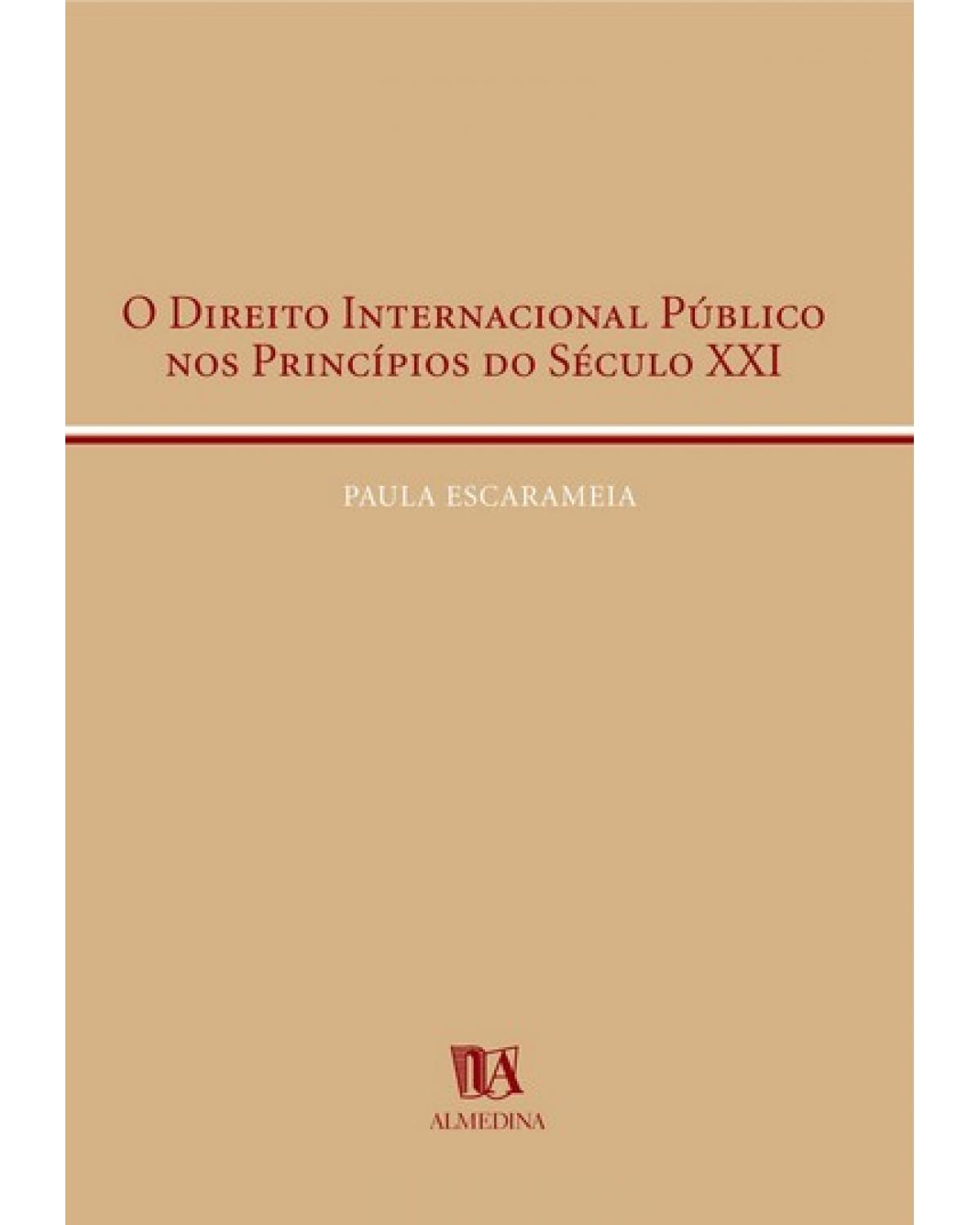 O direito internacional público nos princípios do século XXI - 1ª Edição | 2003