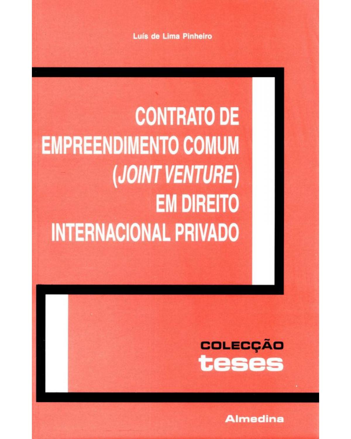 Contrato de empreendimento comum (joint venture) em direito internacional privado - 1ª Edição | 2003