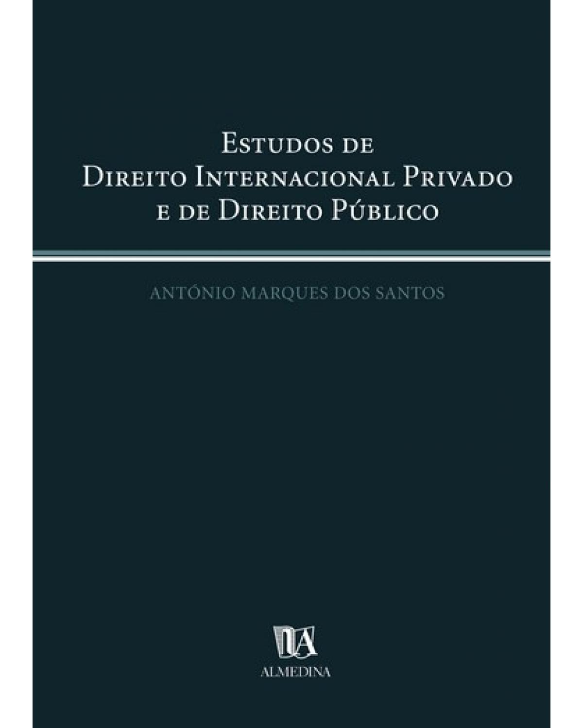 Estudos de direito internacional privado e de direito público - 1ª Edição | 2004