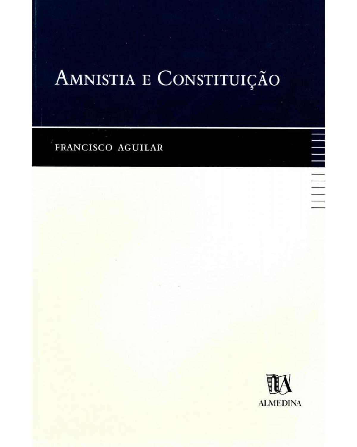 Amnistia e constituição - 1ª Edição | 2004