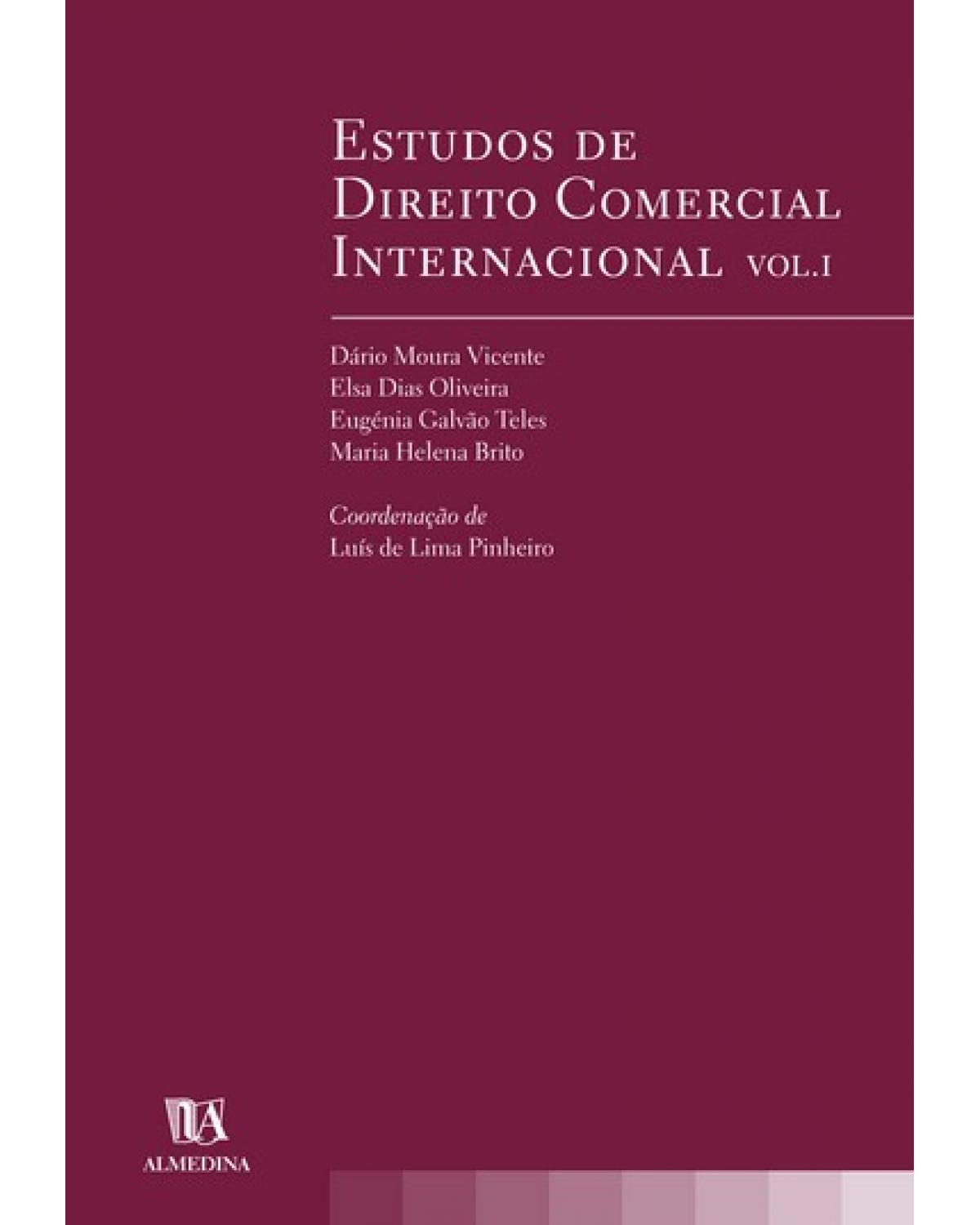 Estudos de direito comercial internacional - Volume 1:  - 1ª Edição | 2004