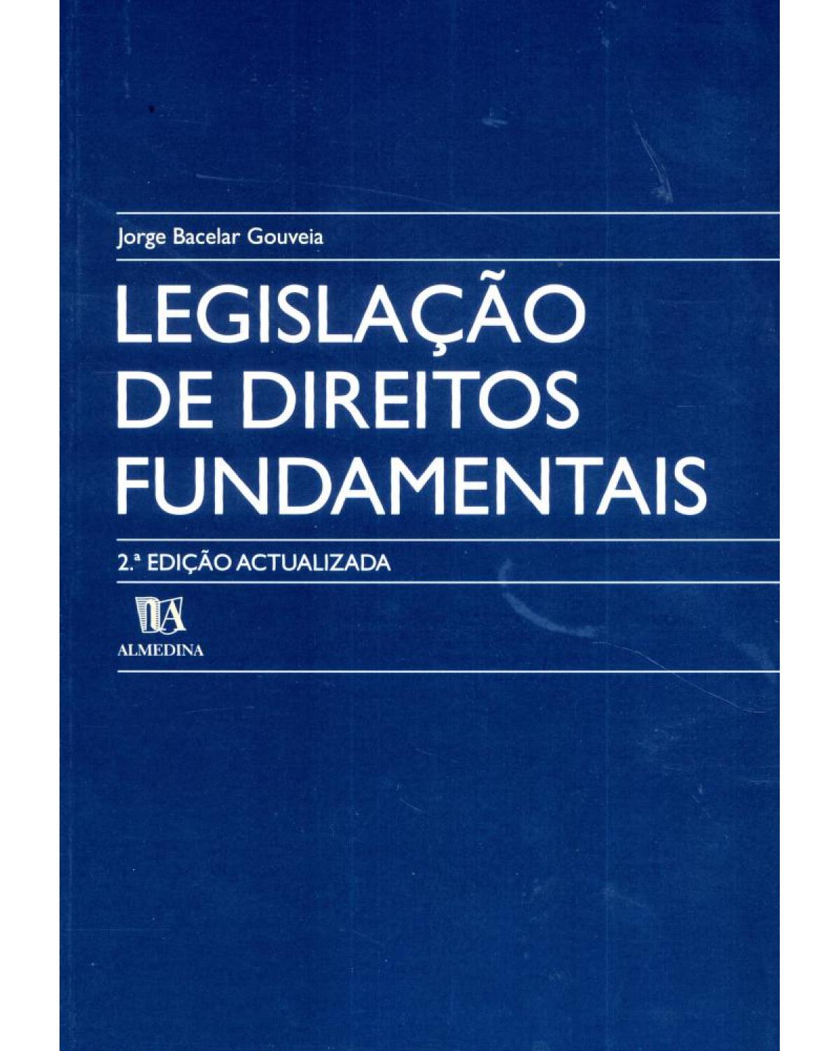 Legislação de direitos fundamentais - 2ª Edição | 2004