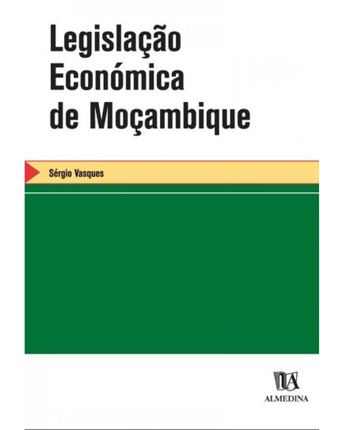 Legislação económica de Moçambique - 1ª Edição | 2004