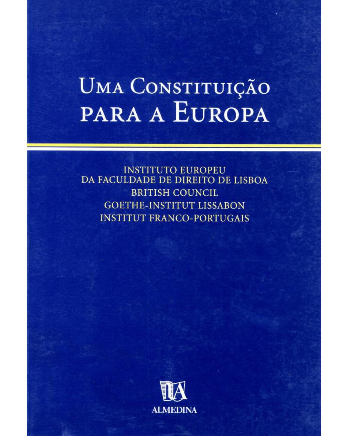 Uma constituição para a Europa - 1ª Edição | 2004