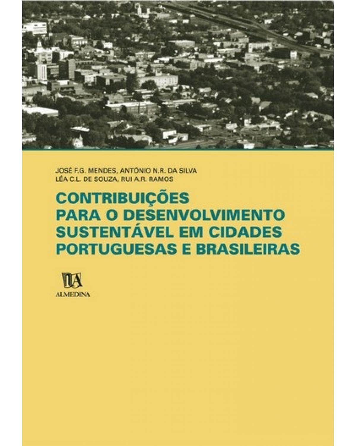 Contribuições para o desenvolvimento sustentável em cidades portuguesas e brasileiras - 1ª Edição | 2004