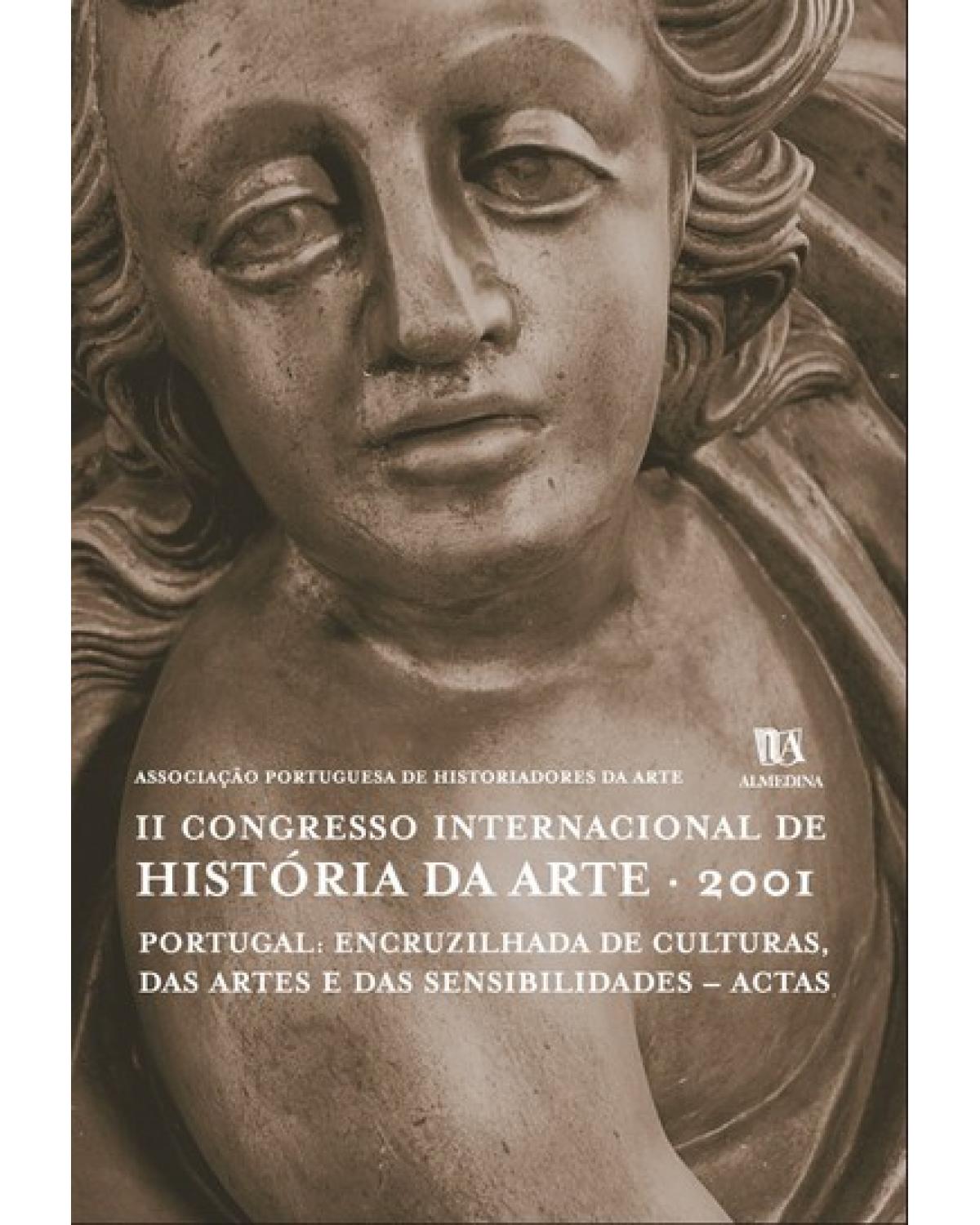 II Congresso internacional de história da arte - 2001 - 1ª Edição | 2004