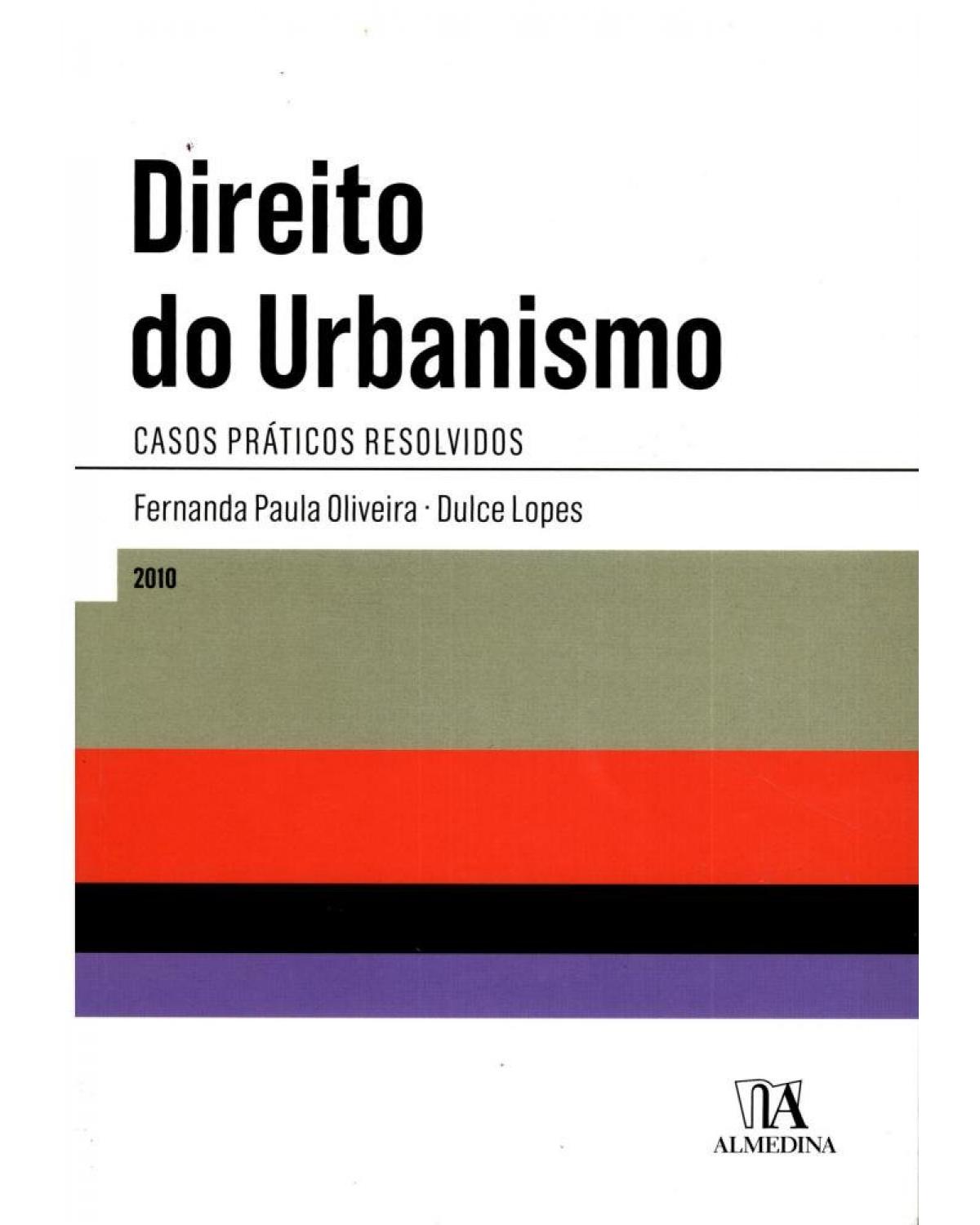 Direito do urbanismo - 1ª Edição | 2010