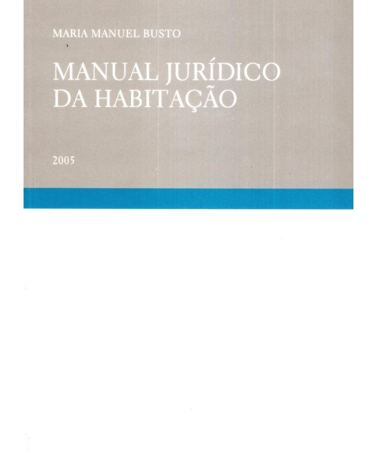 Manual jurídico da habitação - 1ª Edição | 2005