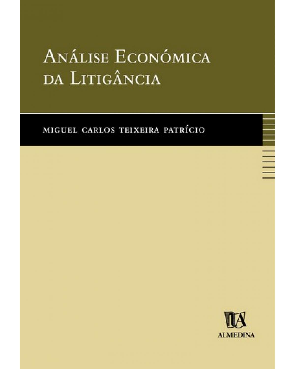 Análise económica da litigância - 1ª Edição | 2005