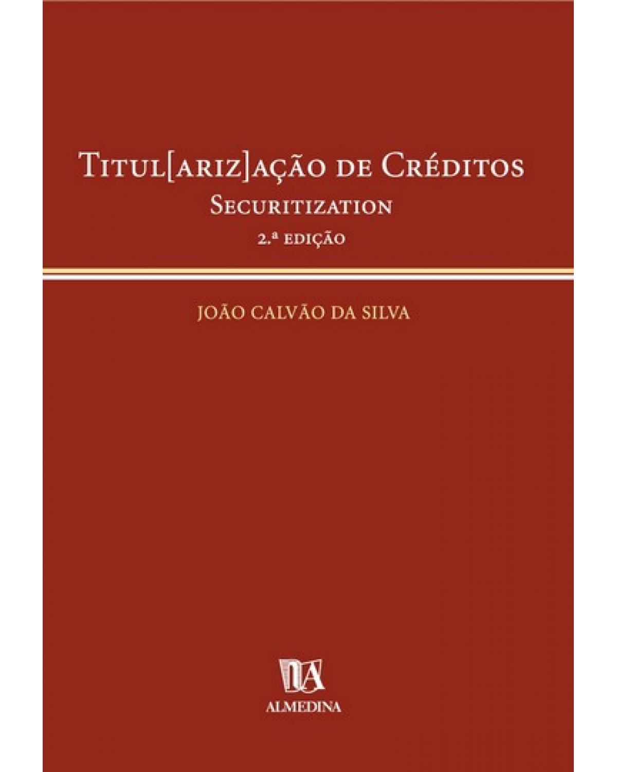 Titul[ariz]ação de créditos - securitization - 2ª Edição | 2005