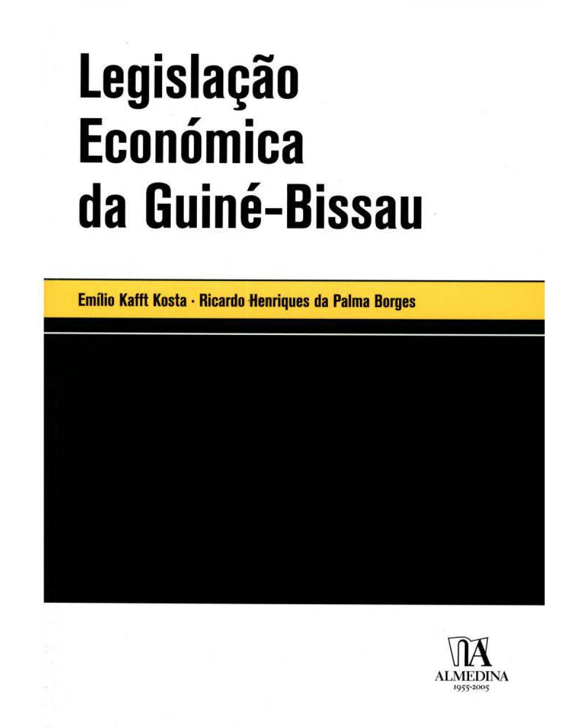 Legislação económica da Guiné-Bissau - 1ª Edição | 2005