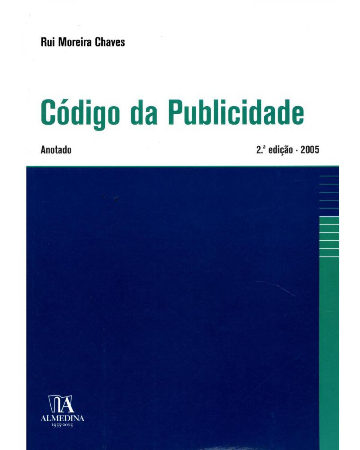 Código da publicidade - anotado - 2ª Edição | 2005