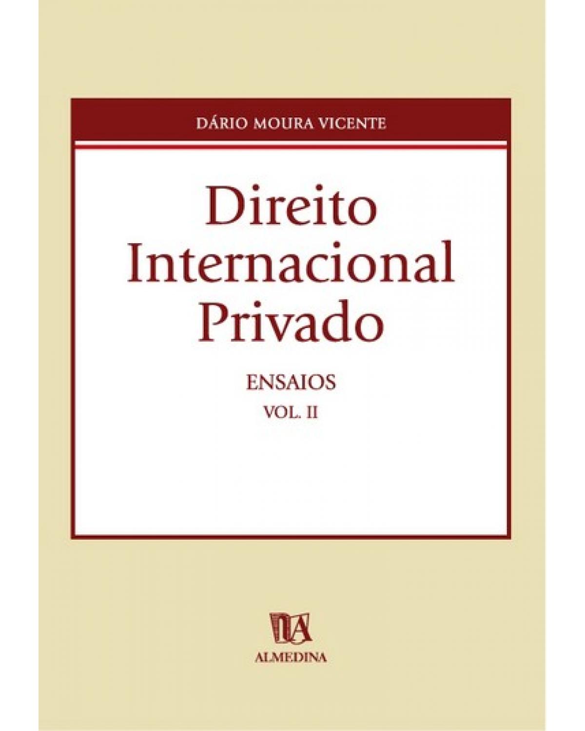 Direito internacional privado - Volume 2: ensaios - 1ª Edição | 2005