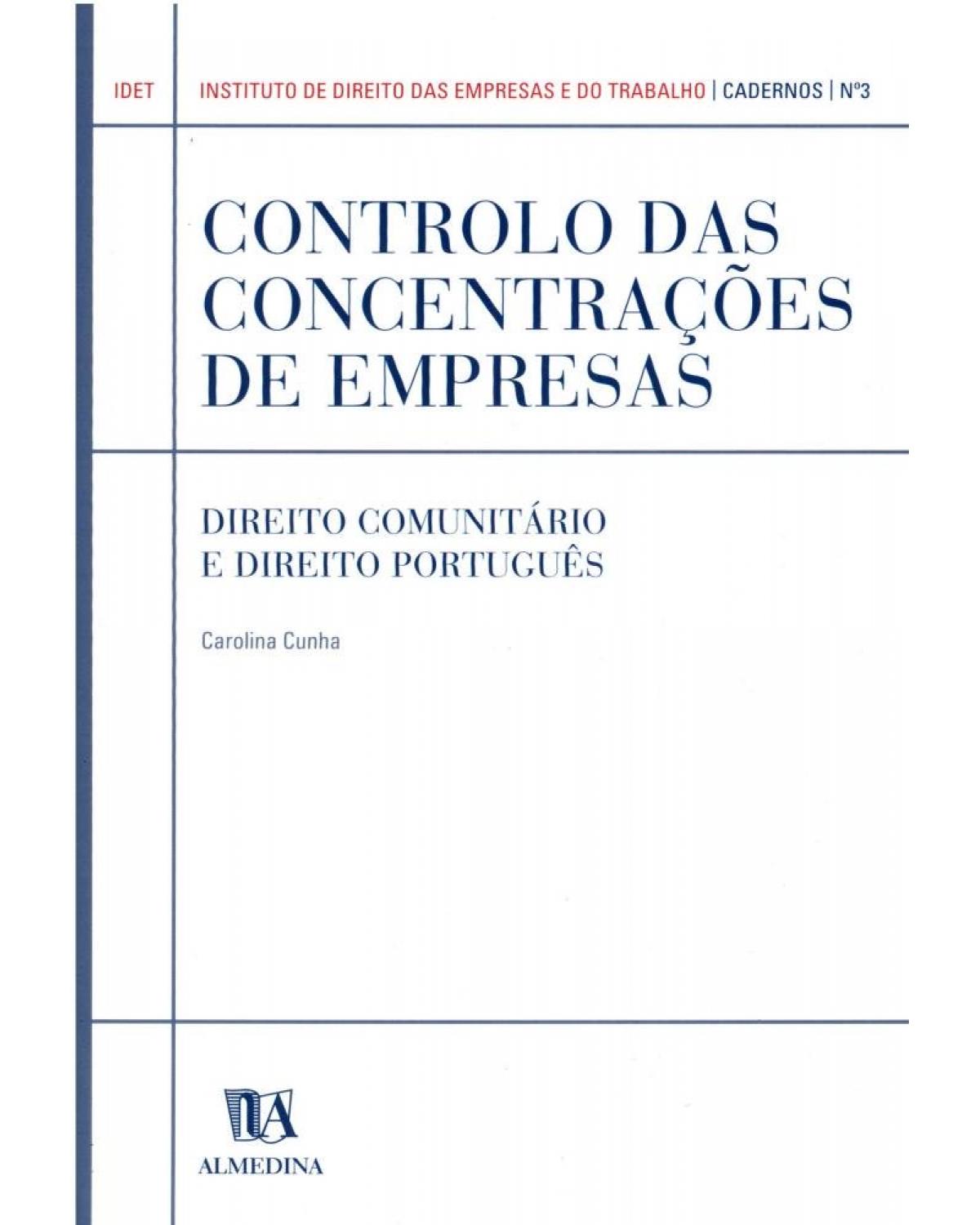 Controlo das concentrações de empresas - 1ª Edição | 2005