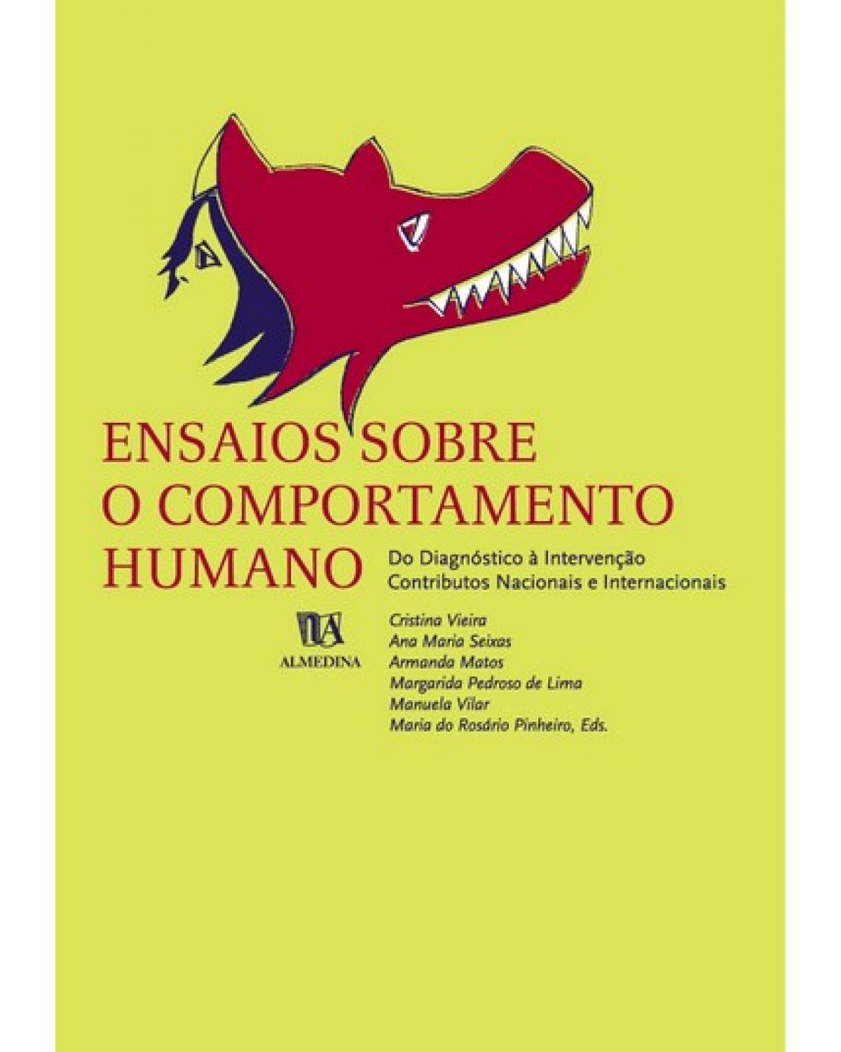 Ensaios sobre o comportamento humano  - do diagnóstico à intervenção - Contributos nacionais e internacionais - 1ª Edição | 2005