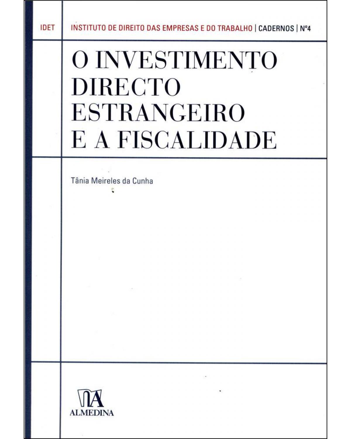 O investimento directo estrangeiro e a fiscalidade - 1ª Edição | 2006