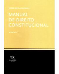 Manual de direito constitucional - Volume 2:  - 1ª Edição | 2005