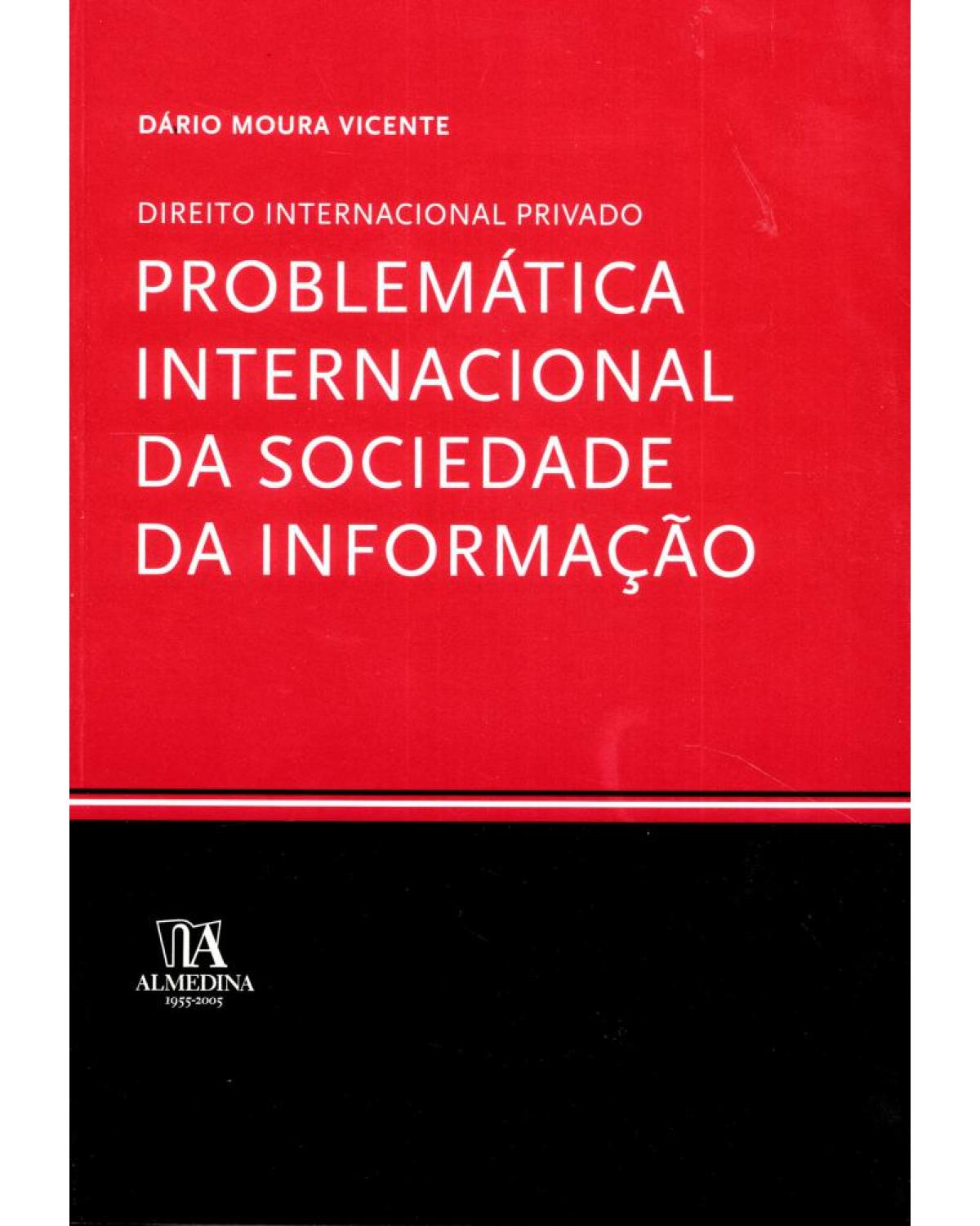Problemática internacional da sociedade da informação - 1ª Edição | 2005