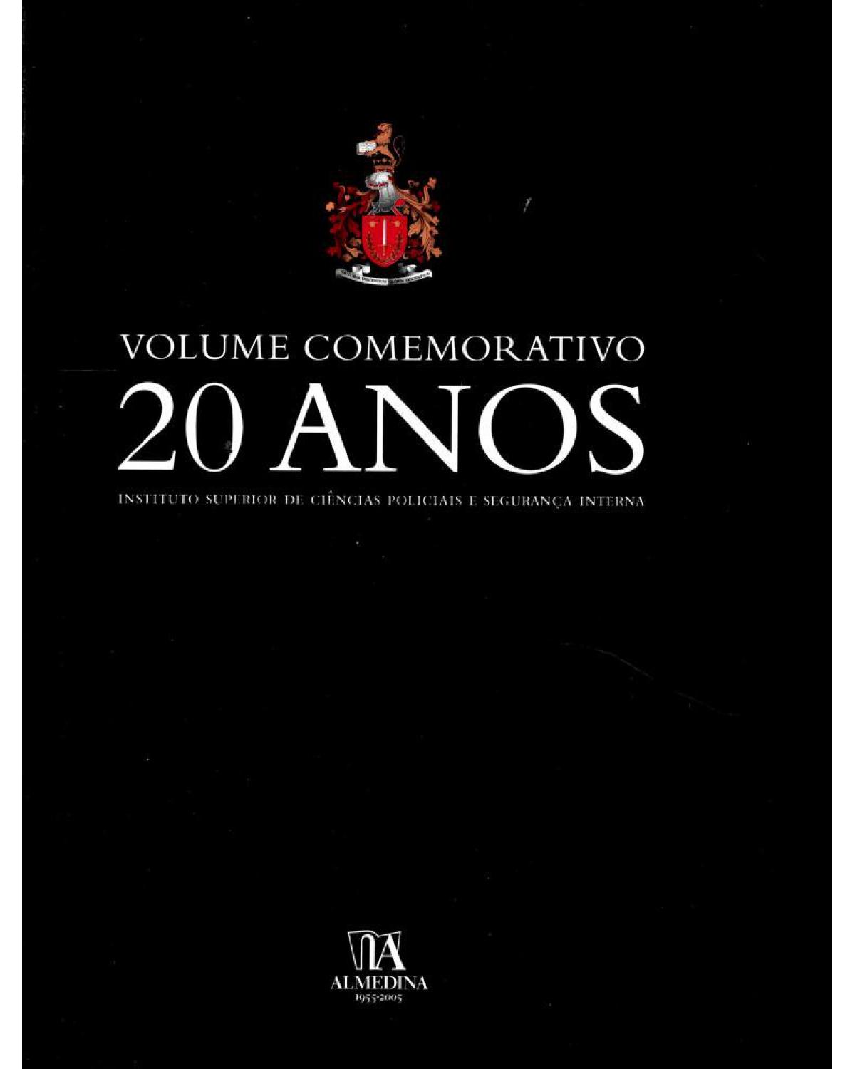 Volume comemorativo 20 anos - 1ª Edição | 2005