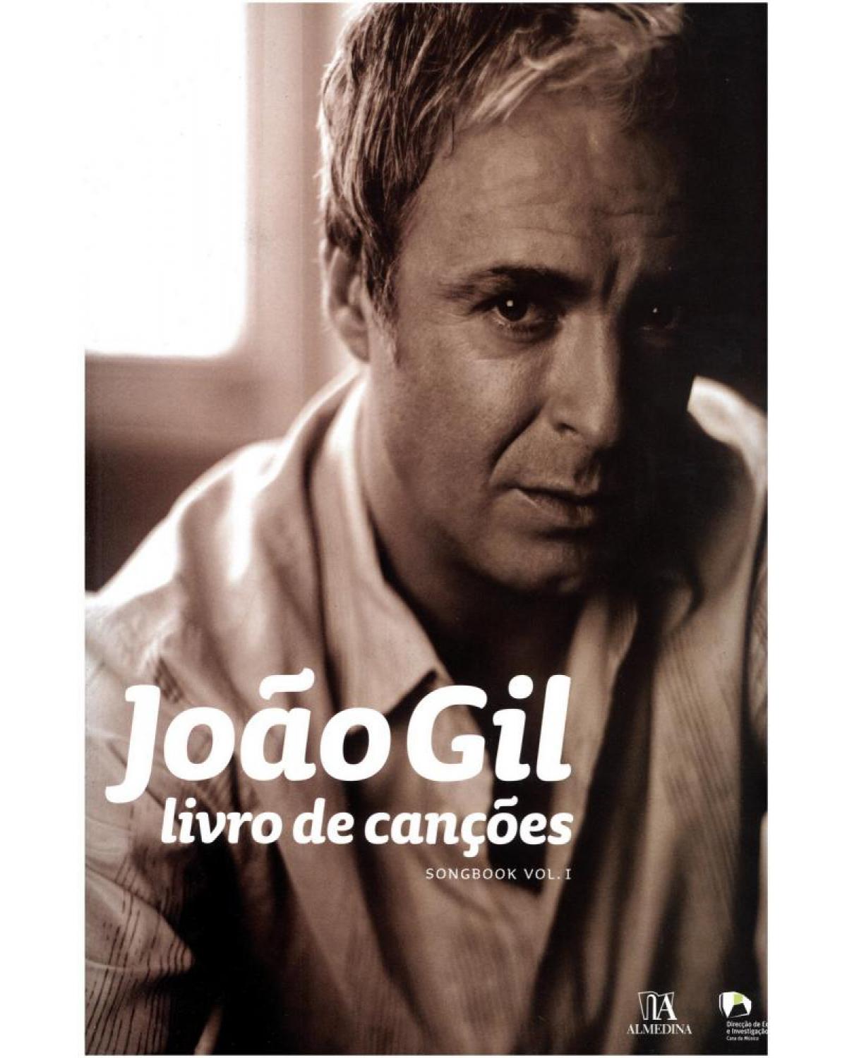 João Gil - Volume 1: livro de canções - 1ª Edição | 2005