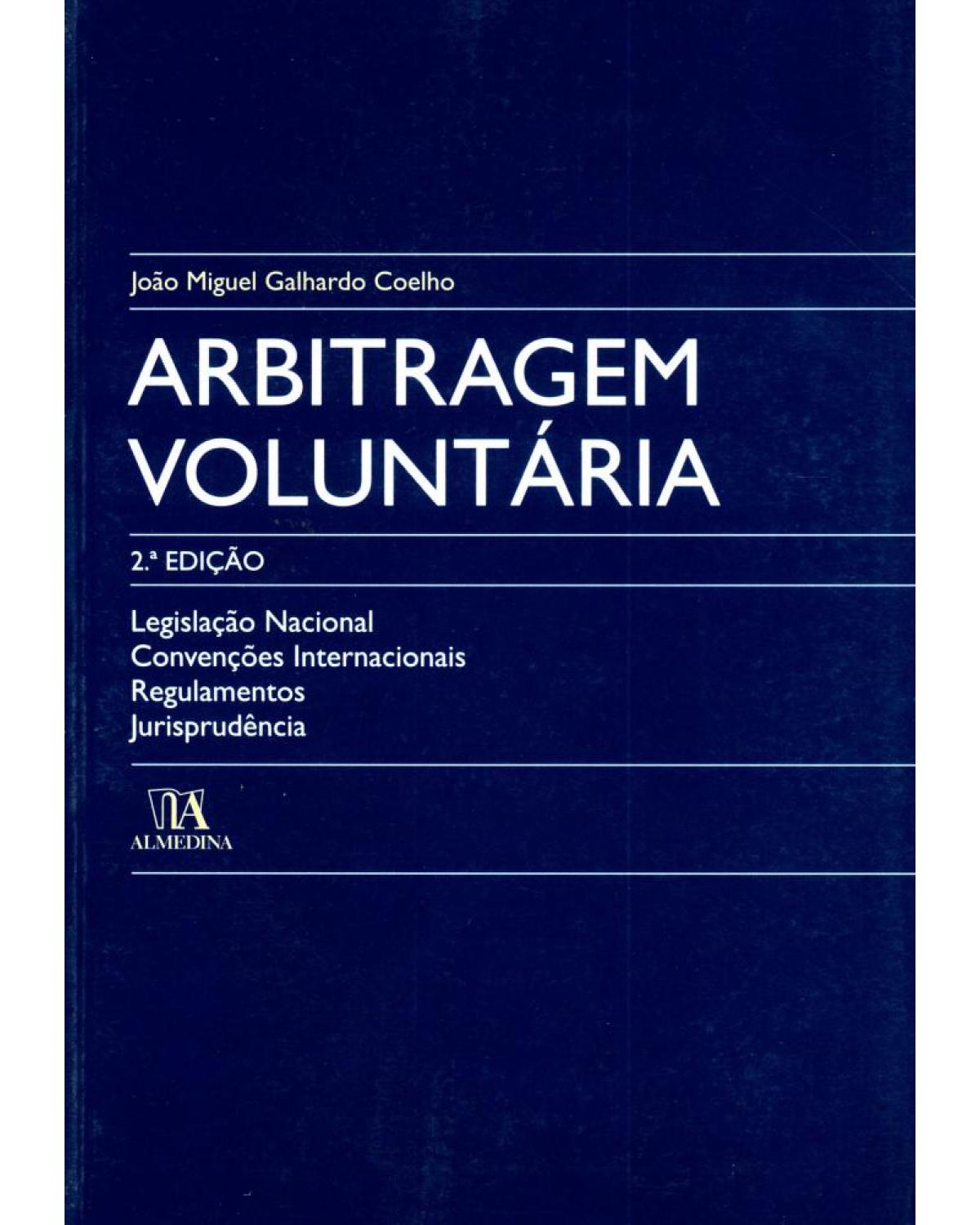 Arbitragem voluntária - 2ª Edição | 2006
