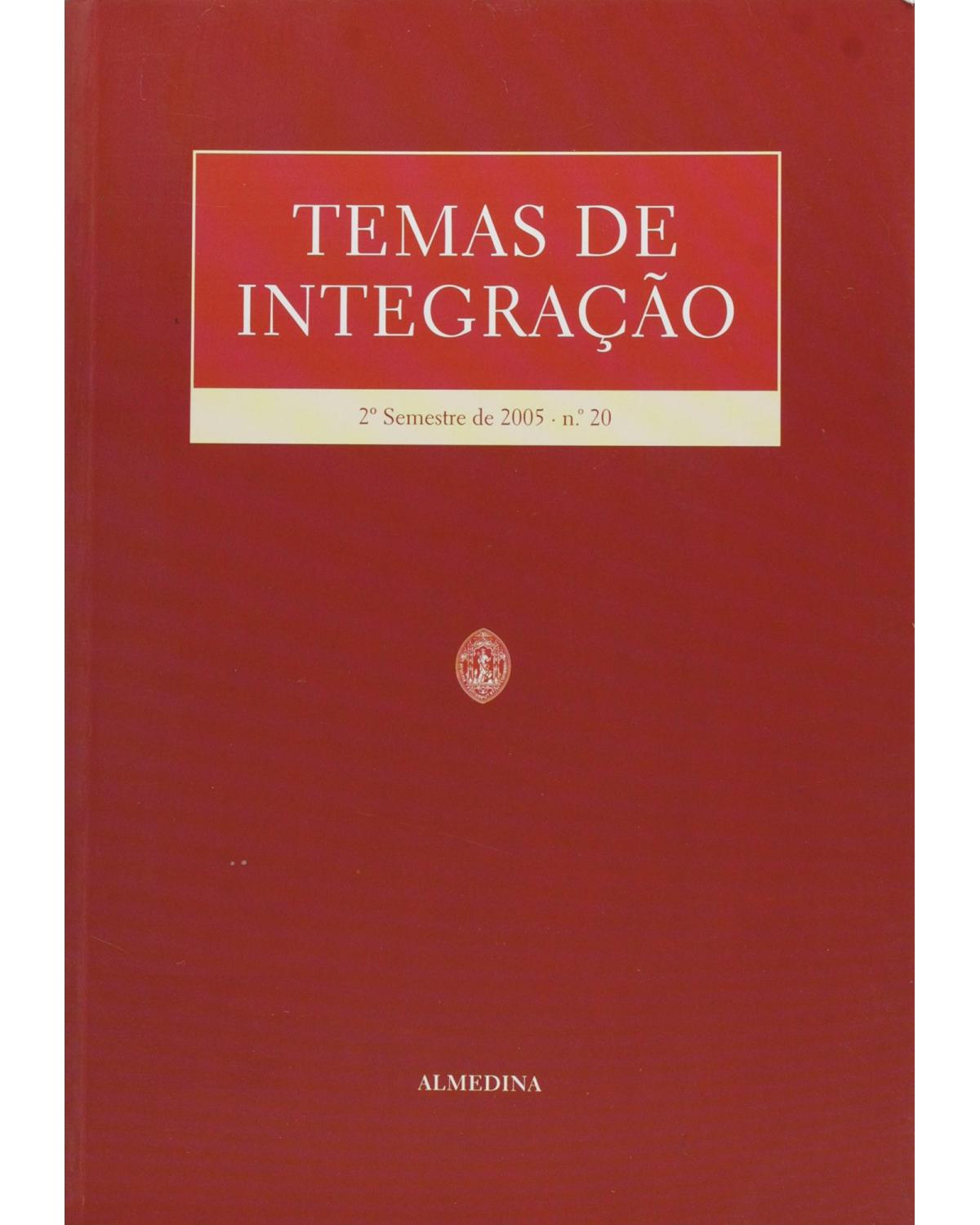 Temas de integração - nº 20 - 2º semestre de 2005 - 1ª Edição | 2006