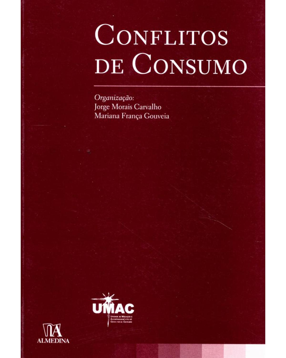 Conflitos de consumo - 1ª Edição | 2006