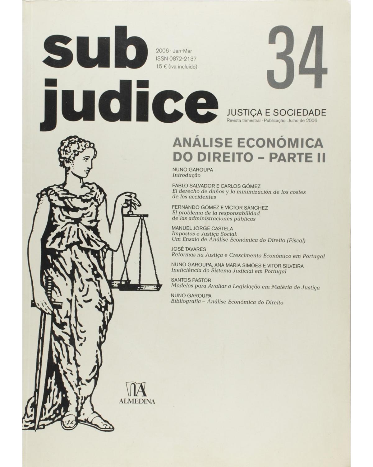 Sub judice - Volume 34: análise económica do direito - Parte II - 1ª Edição | 2006
