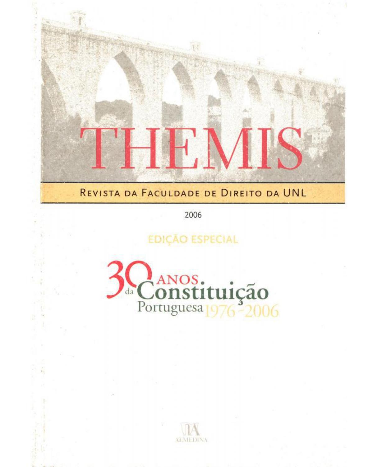 Themis - 30 anos da Constituição portuguesa - 1976-2006 - 1ª Edição | 2006