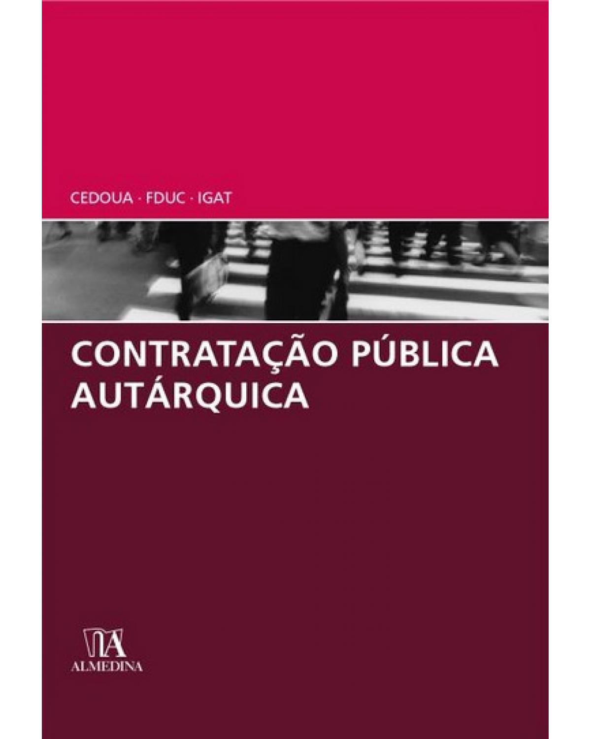 Contratação pública autárquica - 1ª Edição | 2006