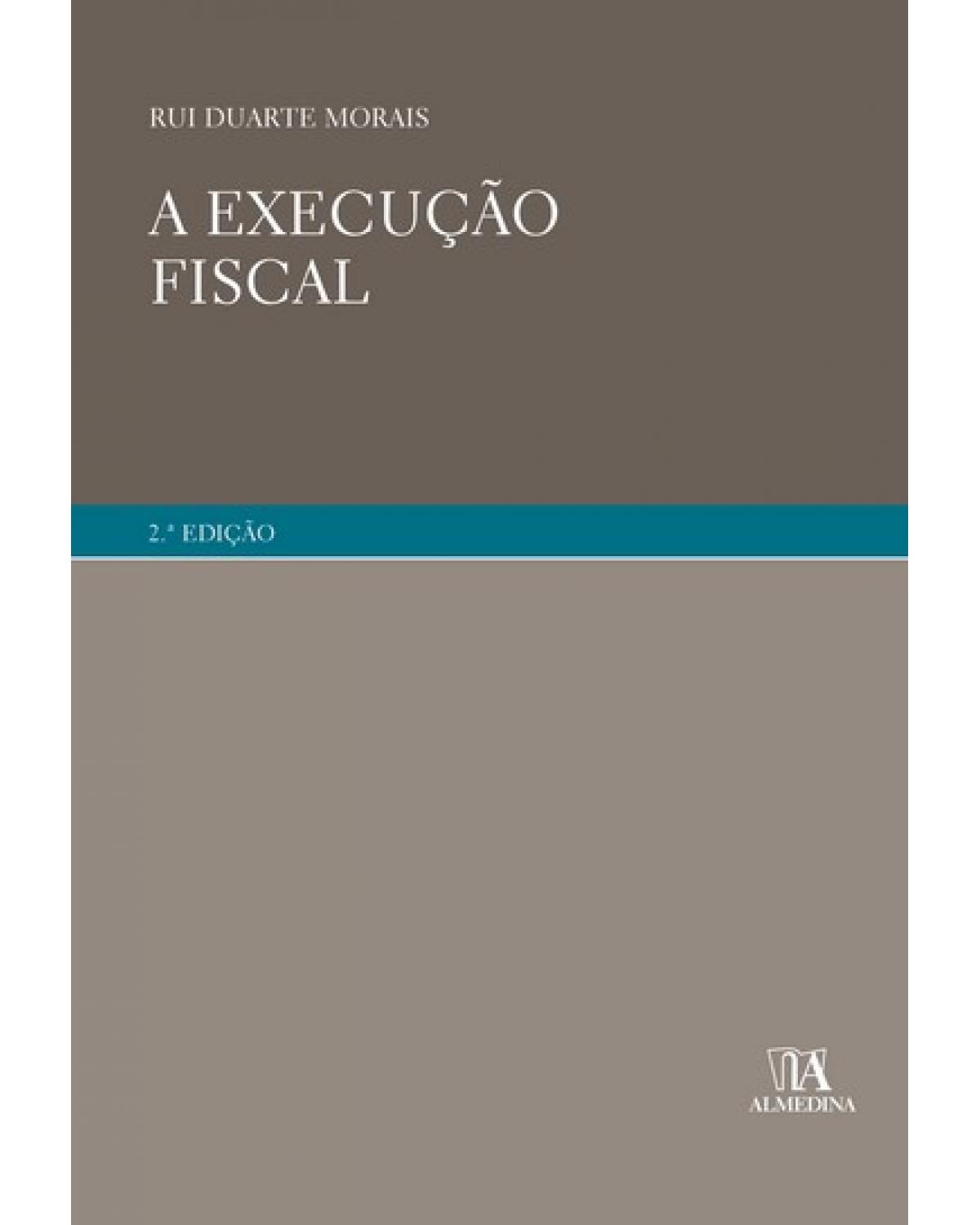 A execução fiscal - 2ª Edição | 2006