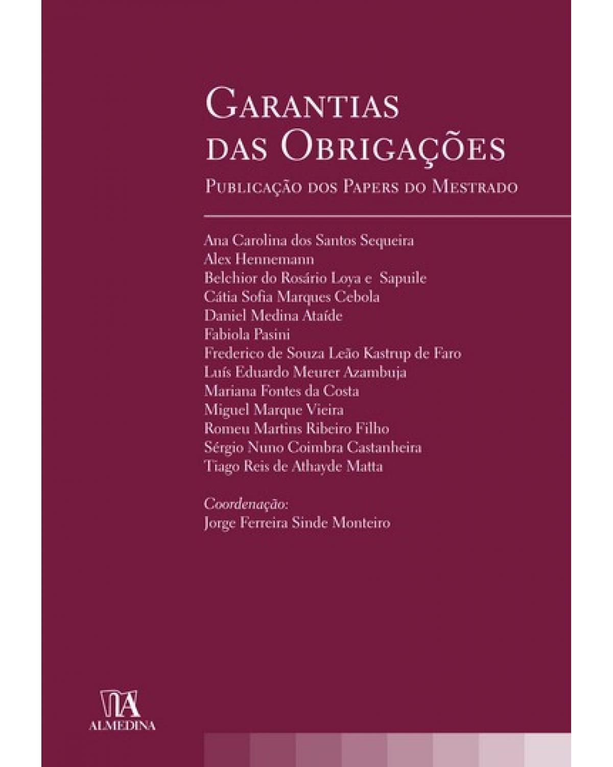 Garantias das obrigações - publicação dos papers do mestrado - 1ª Edição | 2007