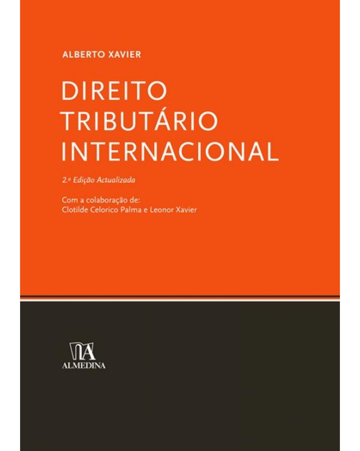 Direito tributário internacional - 2ª Edição | 2014
