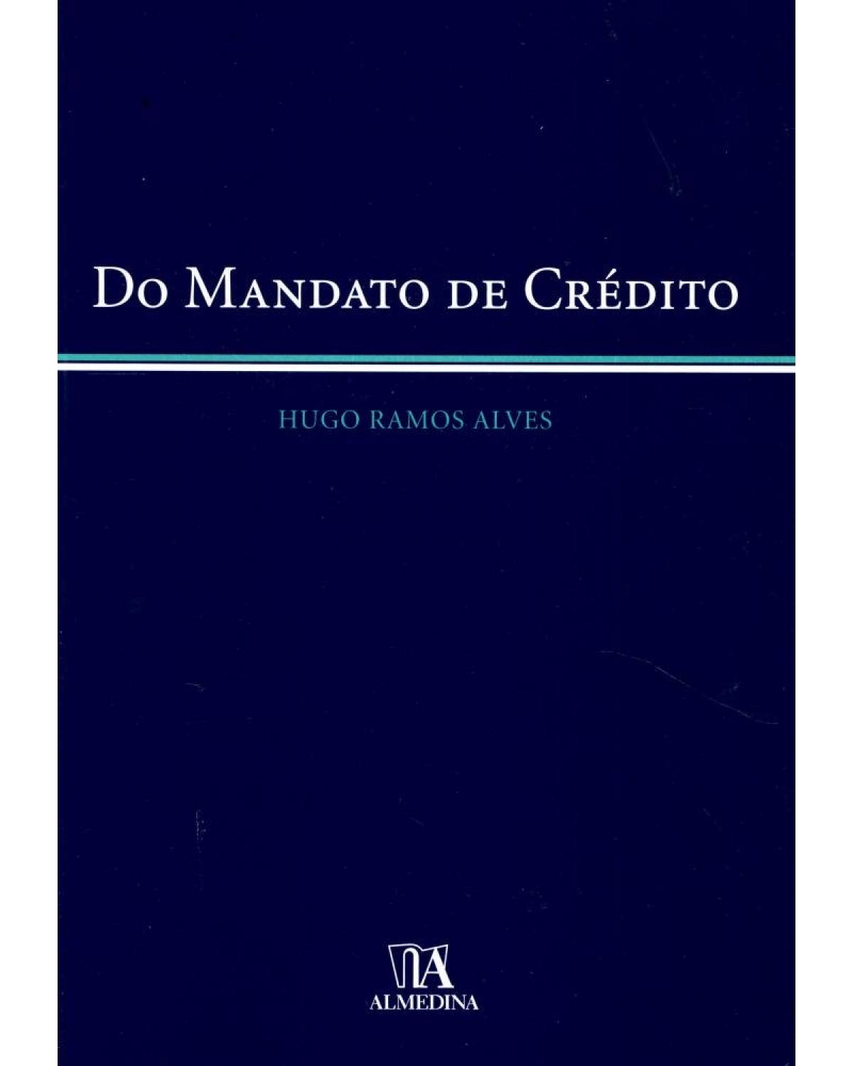 Do mandato de crédito - 1ª Edição | 2007