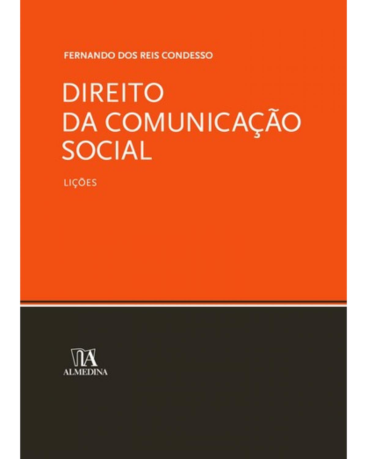 Direito da comunicação social - lições - 1ª Edição | 2007
