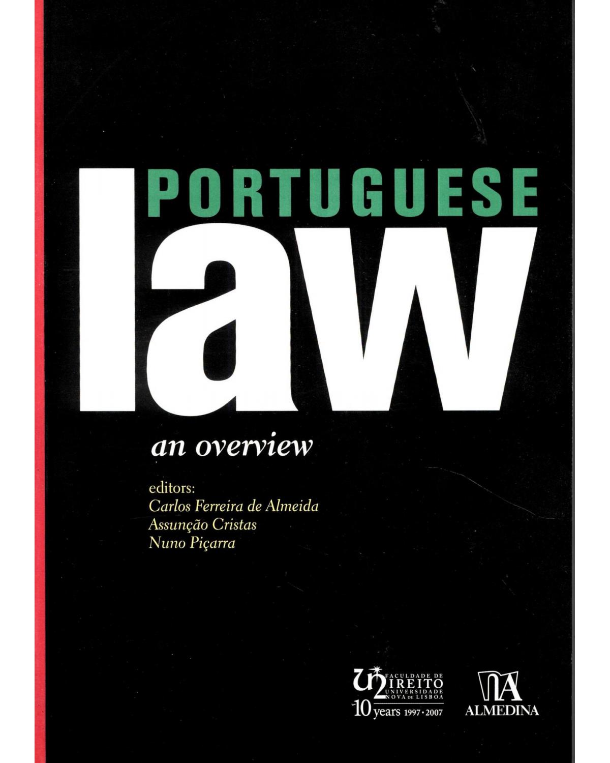 Portuguese law - an overview - 1ª Edição | 2007