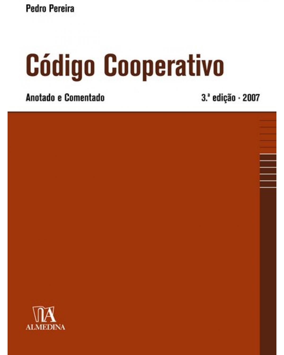 Código cooperativo - anotado e comentado - 3ª Edição | 2007