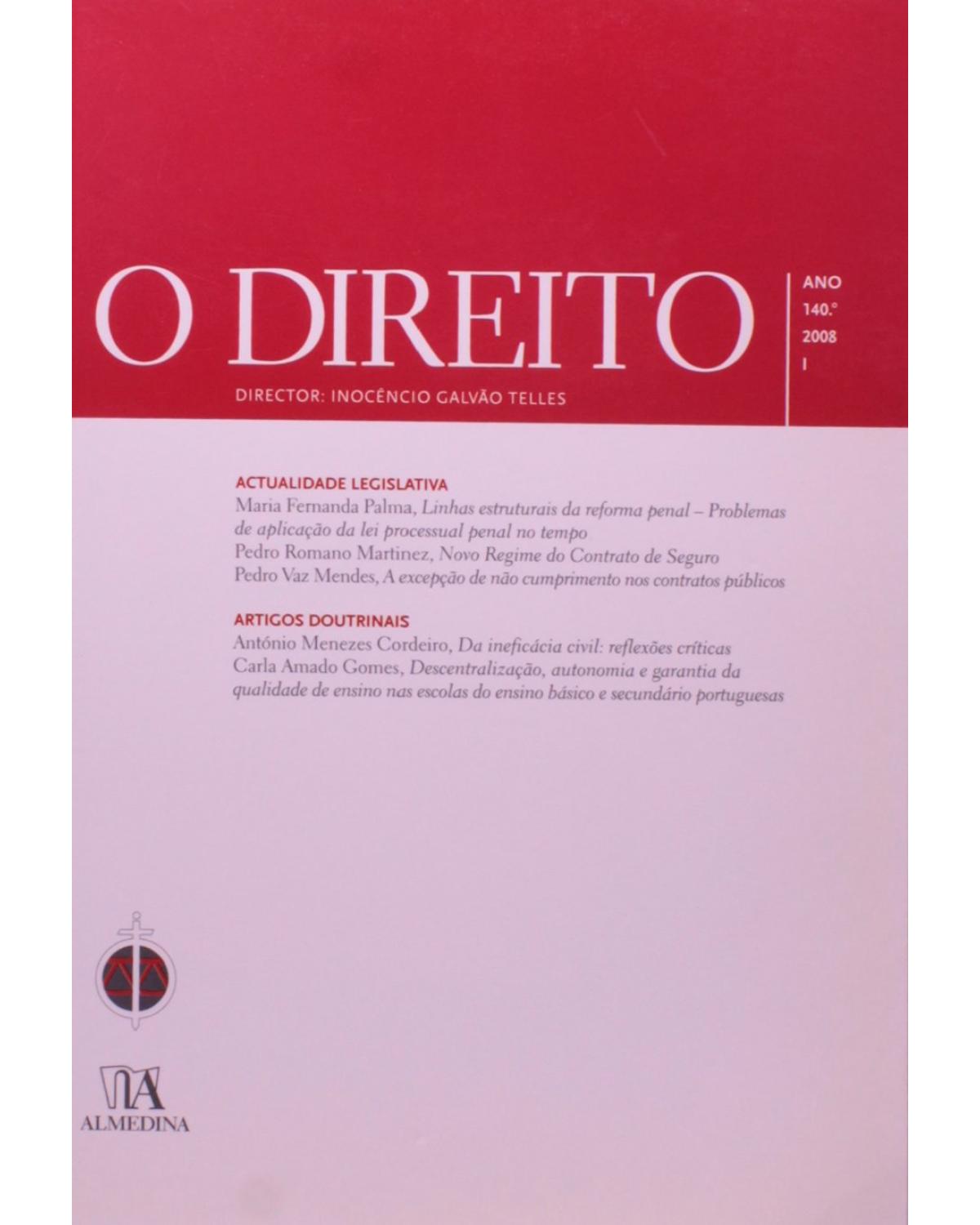 O direito - ano 140º - I - 1ª Edição | 2008