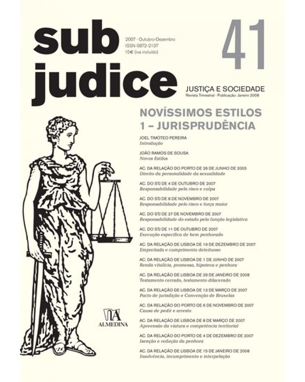 Sub judice - Volume 41: novíssimos estilos - 1 - Jurisprudência - 1ª Edição | 2007