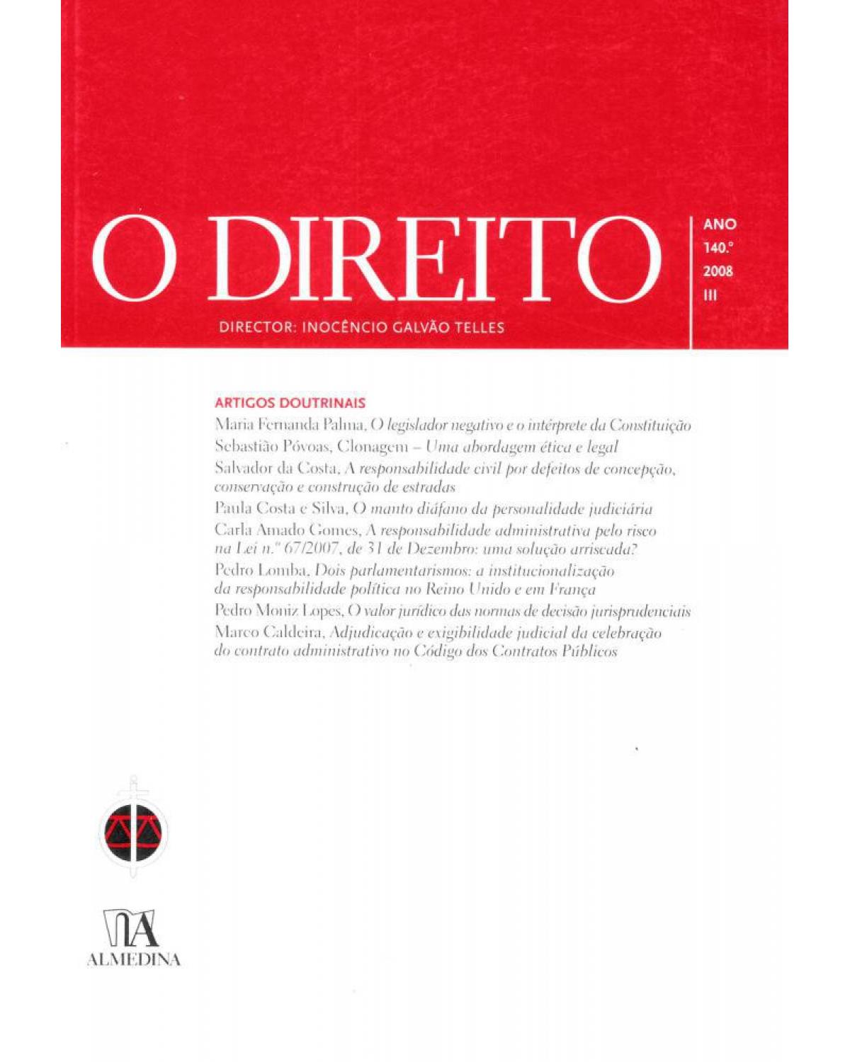 O direito - ano 140º - III - 1ª Edição | 2008