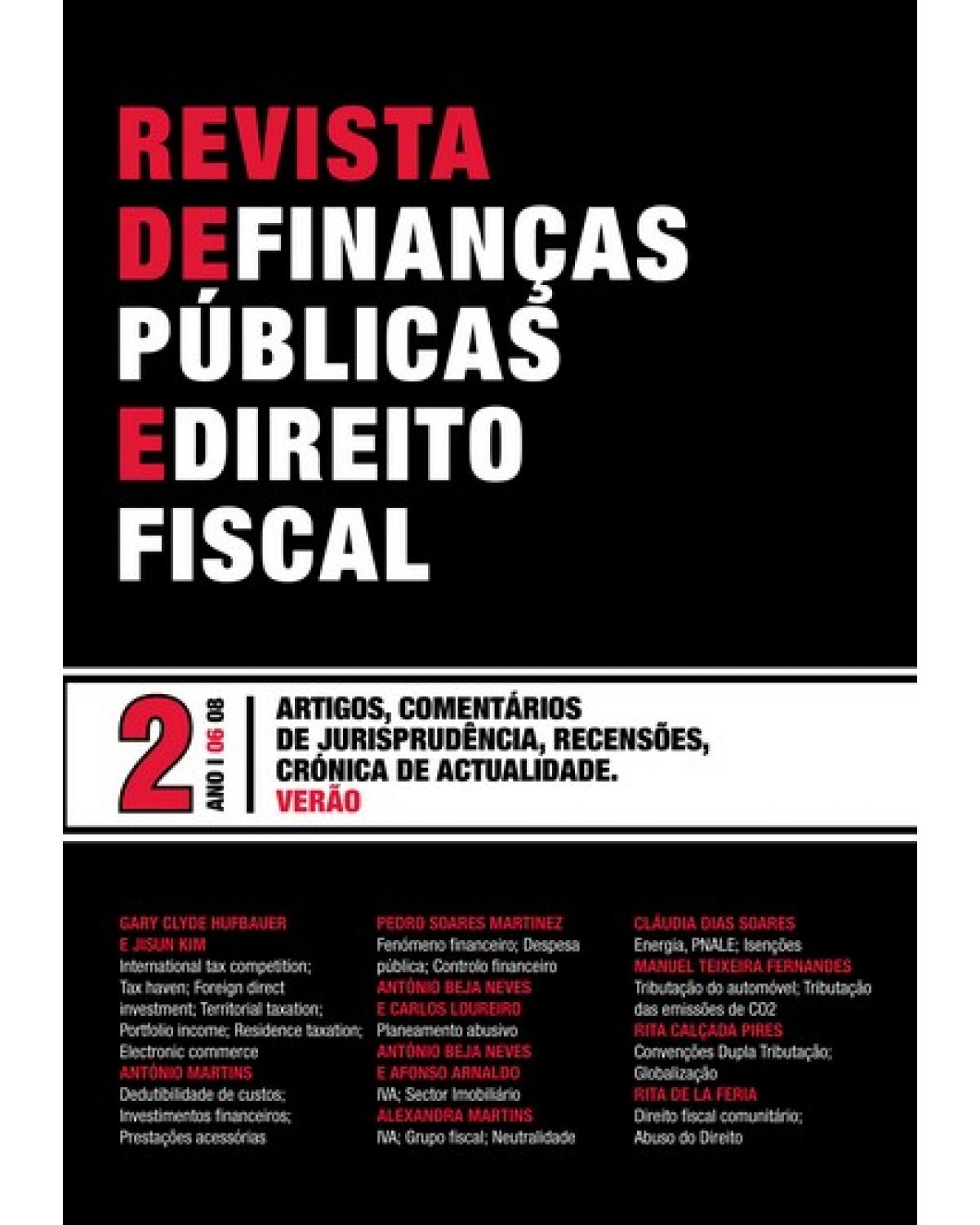 Revista de finanças públicas e direito fiscal  - Volume 2: ano I - Verão - 1ª Edição | 2008